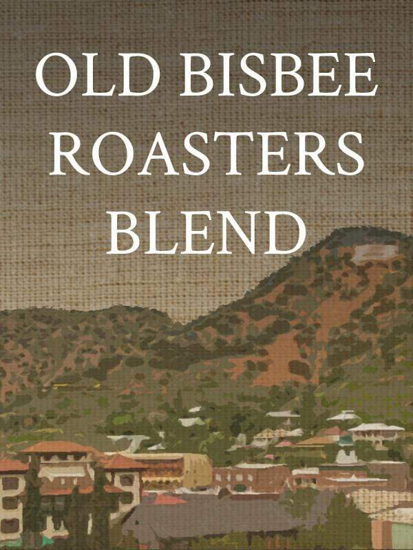 Old Bisbee Roasters Old Bisbee Roasters Blend